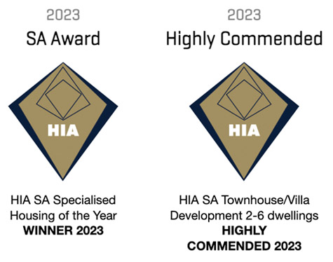 HIA SA Specialised Housing of the Year WINNER 2023. HIA SA Townhouse/Villa Development 2-6 dwellings HIGHLY COMMENDED 2023.